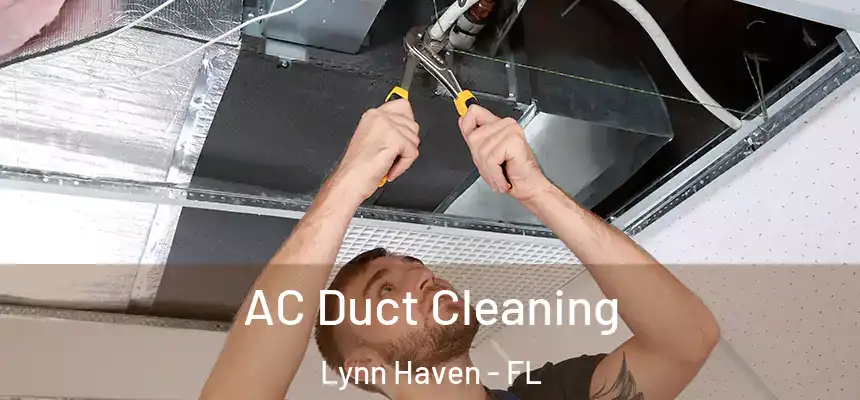 AC Duct Cleaning Lynn Haven - FL