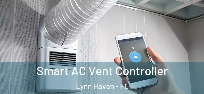 Smart AC Vent Controller Lynn Haven - FL